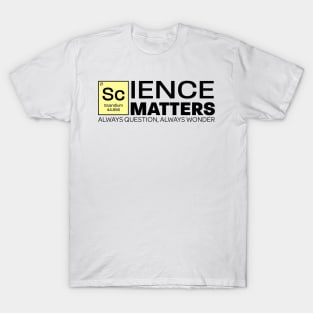 Show Them Science Matters T-Shirt